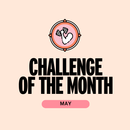 Challenge of the Month: May